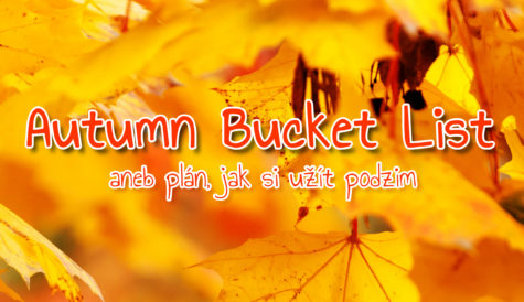 Autumn Bucket List – aneb plán, jak si užít podzim