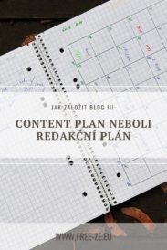 Jak založit blog III: content plan neboli redakční plán