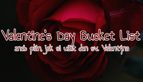 Valentine's Day Bucket List, aneb plán, jak si užít den sv. Valentýna
